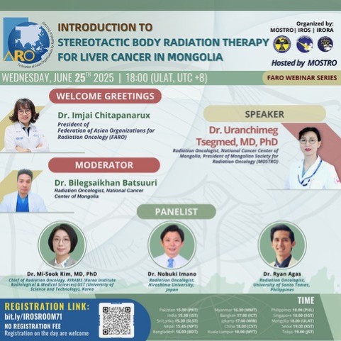 The 34th FARO Webinar: Stereotactic Body Radiation Therapy for Liver Cancer in Mongolia